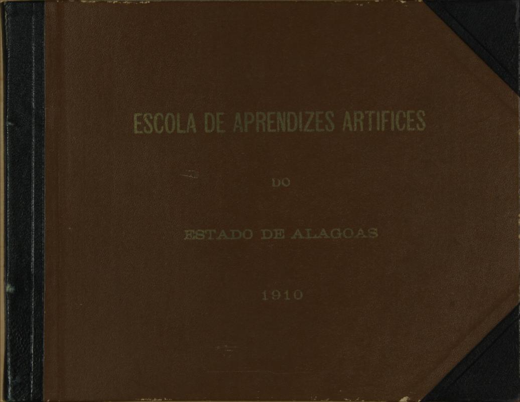 Capa do álbum fotográfico da Escola de Aprendizes Artífices do Estado de  Alagoas.