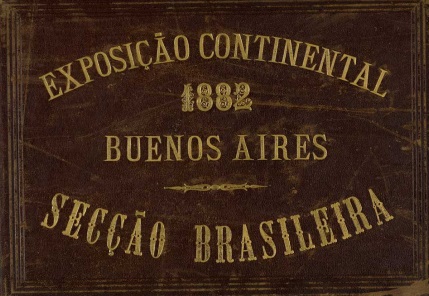Samuel Boote. Álbum da Exposição Continental de Buenos Aires e, 1882 / Acervo FBN