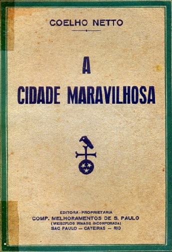 Cidade Maravilhosa (1928) por Coelho Neto